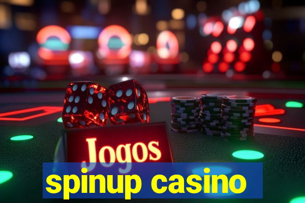 spinup casino