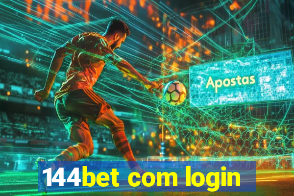 144bet com login