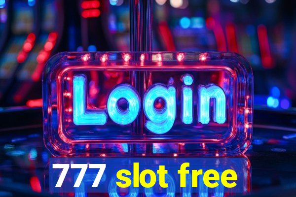 777 slot free