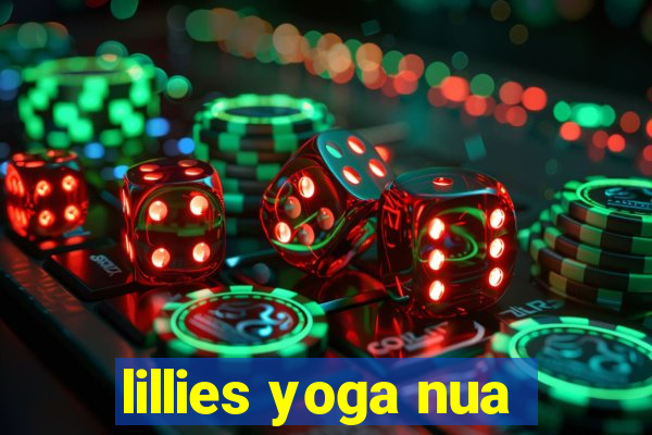 lillies yoga nua