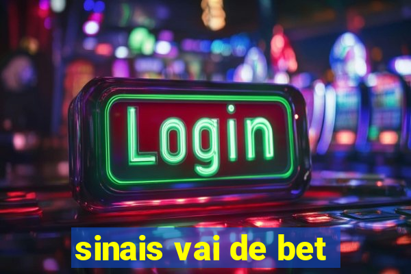 sinais vai de bet