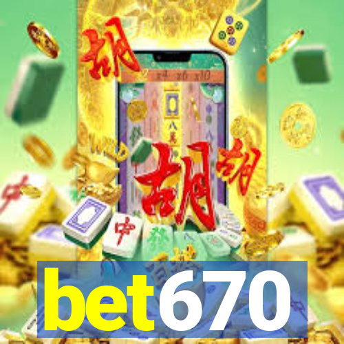 bet670