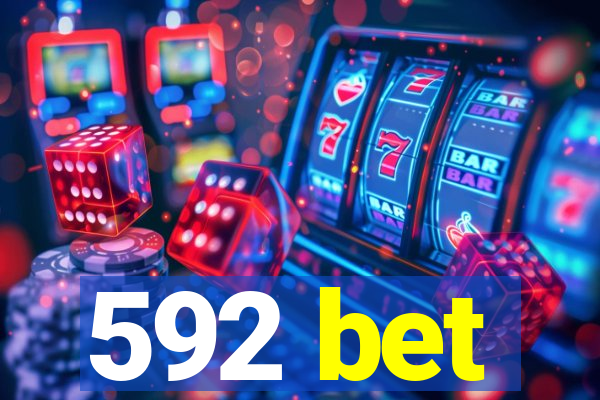 592 bet