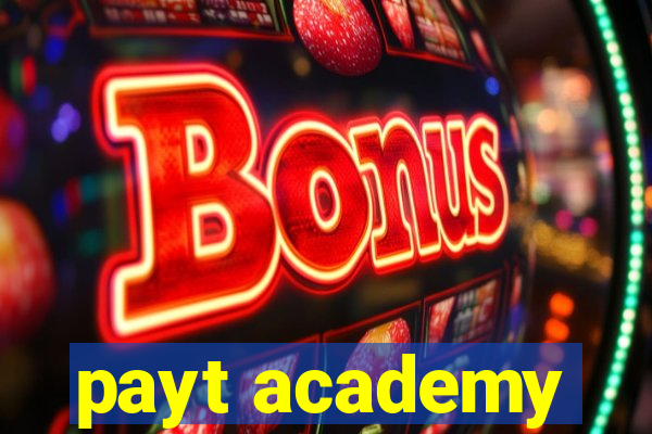 payt academy