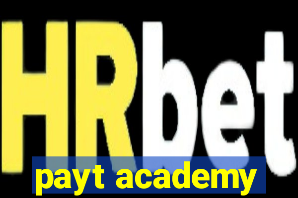 payt academy