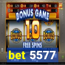 bet 5577