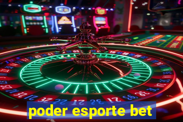 poder esporte bet