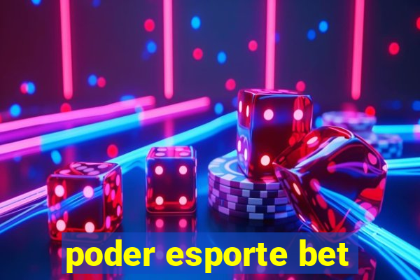 poder esporte bet