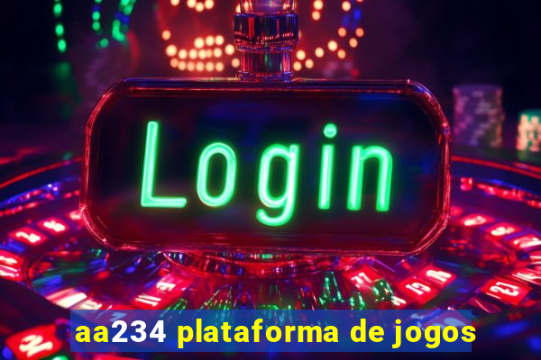 aa234 plataforma de jogos