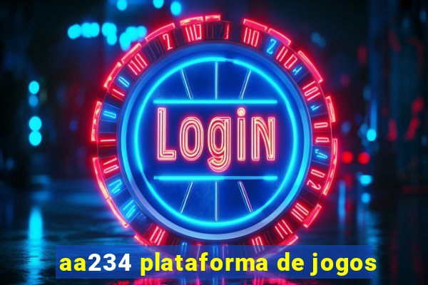 aa234 plataforma de jogos