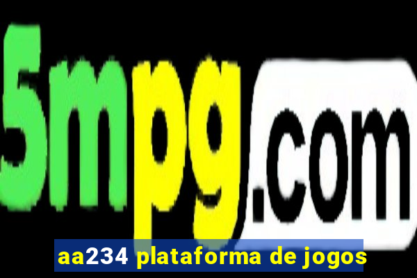 aa234 plataforma de jogos