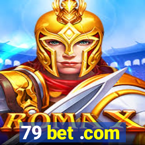 79 bet .com