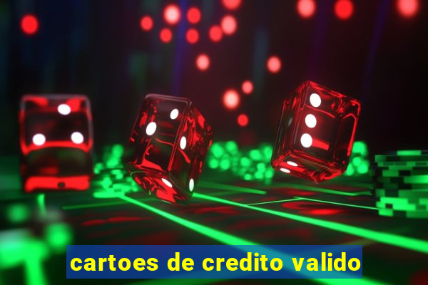 cartoes de credito valido