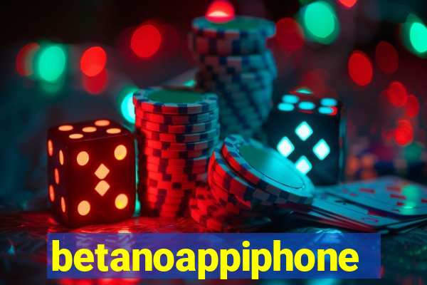 betanoappiphone