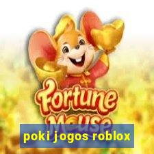 poki jogos roblox