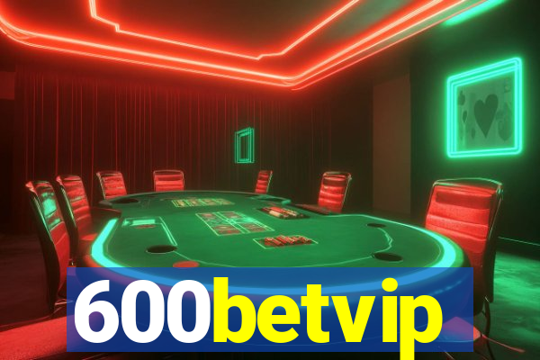 600betvip