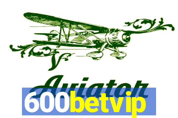 600betvip