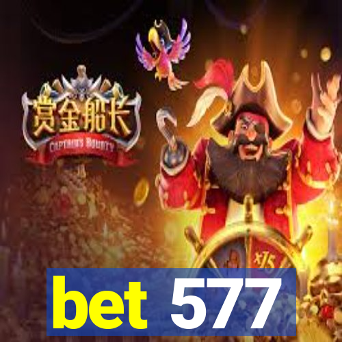 bet 577