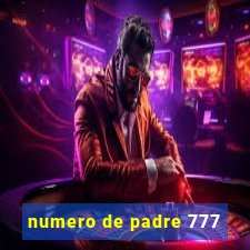 numero de padre 777