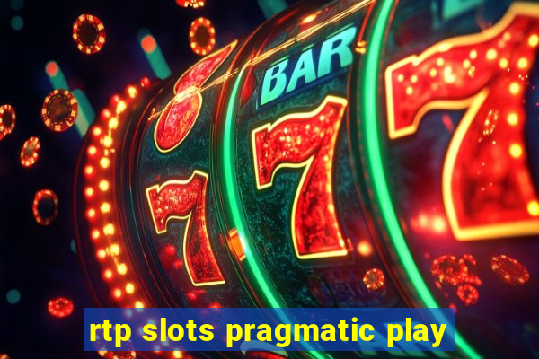 rtp slots pragmatic play