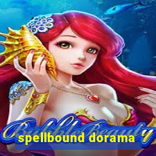 spellbound dorama