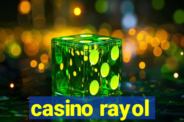 casino rayol