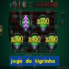 jogo do tigrinho paga de verdade