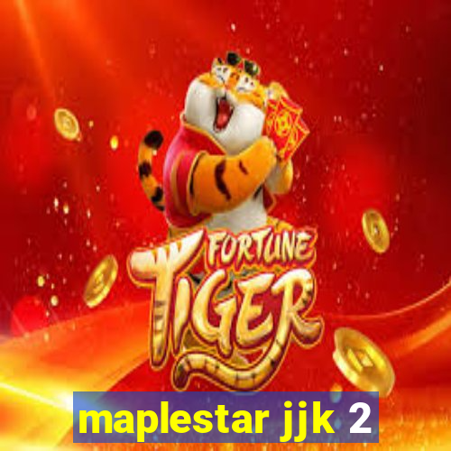 maplestar jjk 2