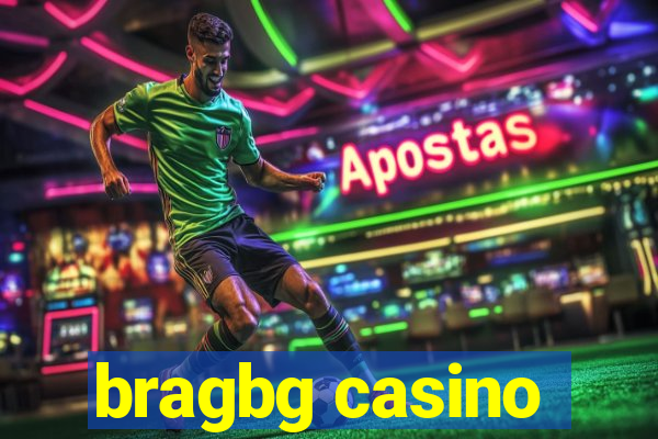 bragbg casino