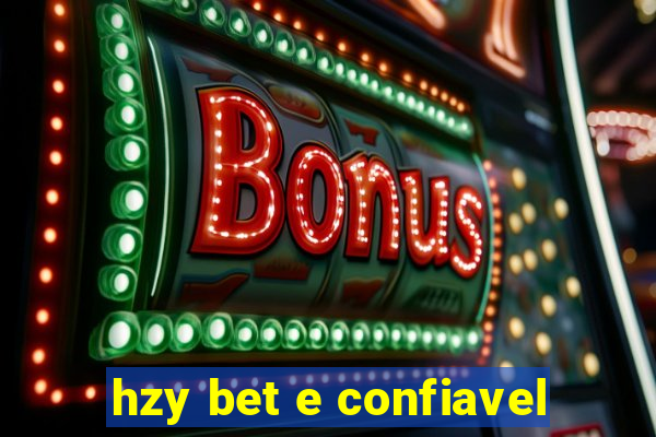 hzy bet e confiavel