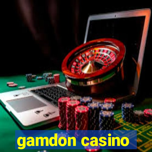 gamdon casino