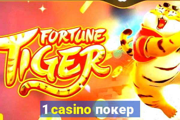 1 casino покер