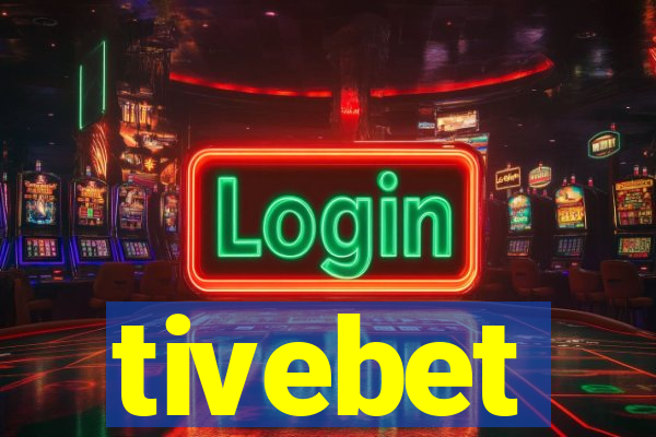 tivebet