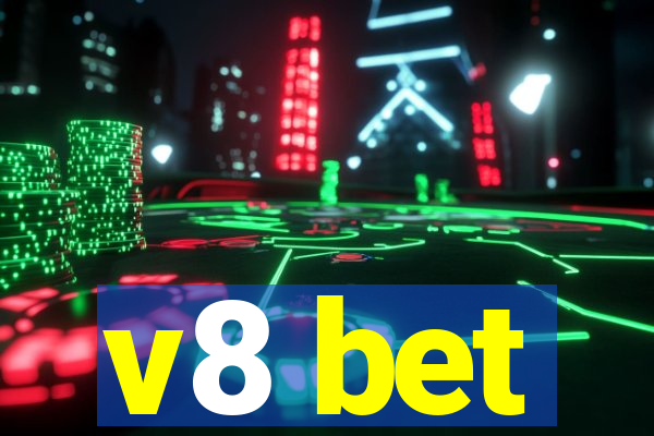 v8 bet