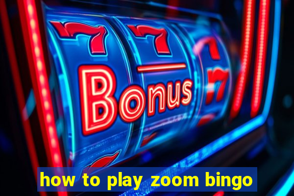 how to play zoom bingo