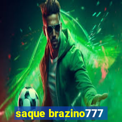 saque brazino777