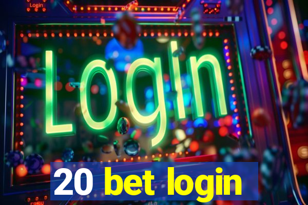 20 bet login