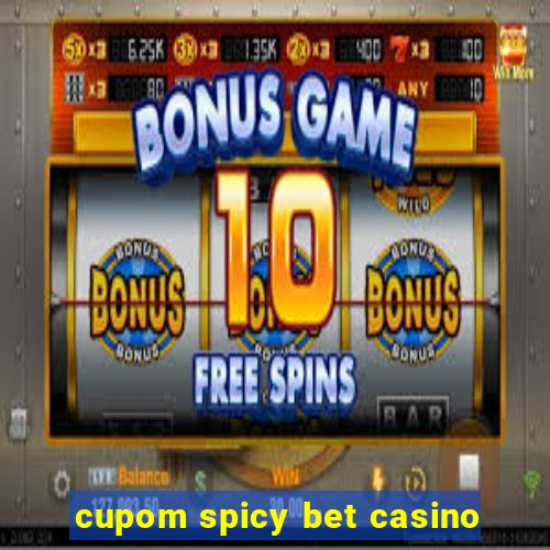 cupom spicy bet casino