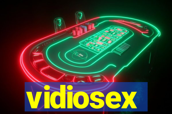 vidiosex