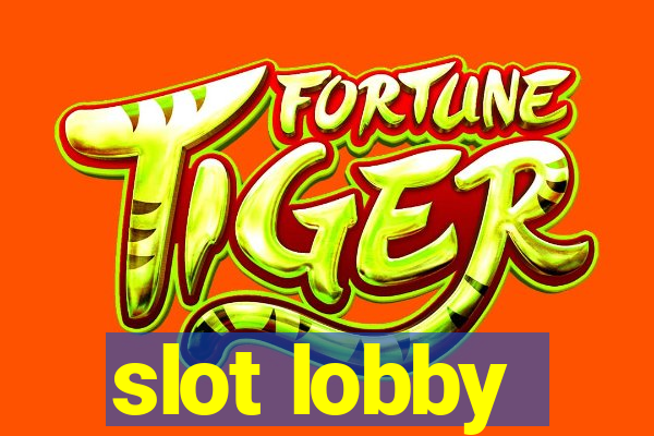 slot lobby