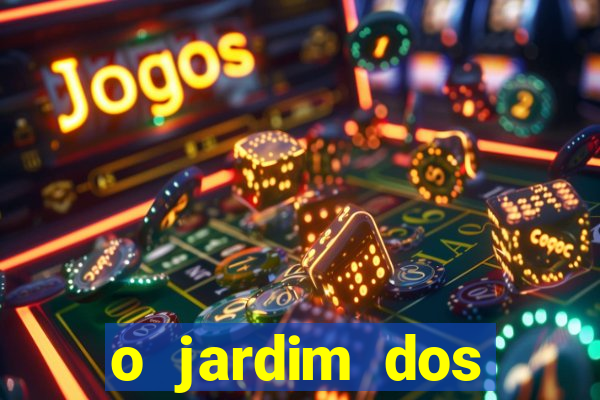 o jardim dos esquecidos a origem