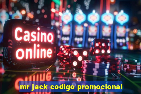 mr jack codigo promocional