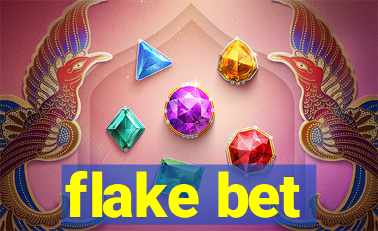 flake bet