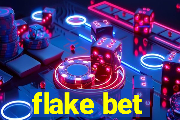 flake bet