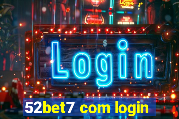 52bet7 com login