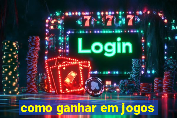 como ganhar em jogos