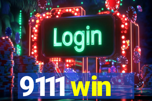 9111 win