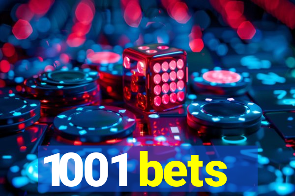 1001 bets