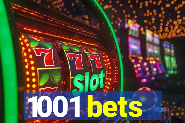 1001 bets