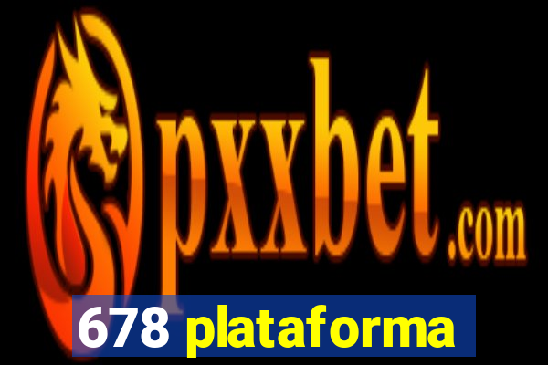 678 plataforma